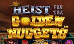 Heist For The Golden Nuggets