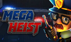 Mega Heist